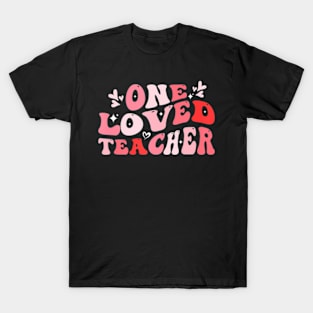 Valentines Day Loved Teacher Teaching Groovy Women Men T-Shirt